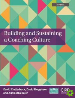 Building and Sustaining a Coaching Culture