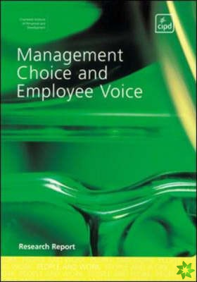 Management Choice and Employee Voice