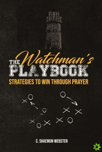 Watchman's Playbook