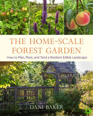 Home-Scale Forest Garden