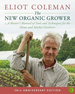 New Organic Grower, 3rd Edition