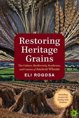 Restoring Heritage Grains