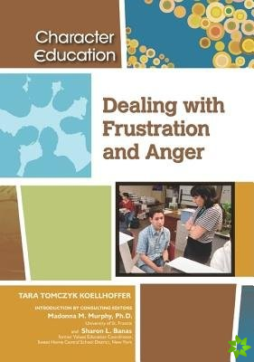 Dealing with Frustration and Anger