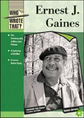 Ernest J Gaines
