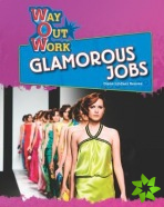 Glamorous Jobs