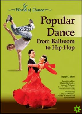 POPULAR DANCE: FROM BALLROOM TO HIP-HOP