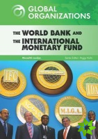 World Bank and the International Monetary Fund