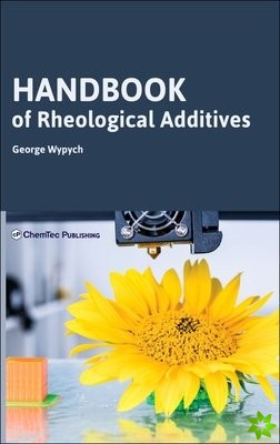 Handbook of Rheological Additives