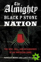 Almighty Black P Stone Nation