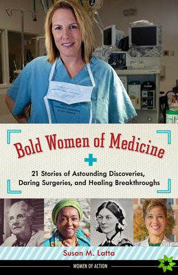 Bold Women of Medicine