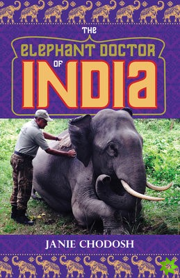 Elephant Doctor of India