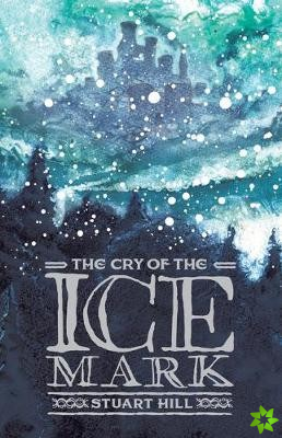 Cry of the Icemark (2019 reissue)