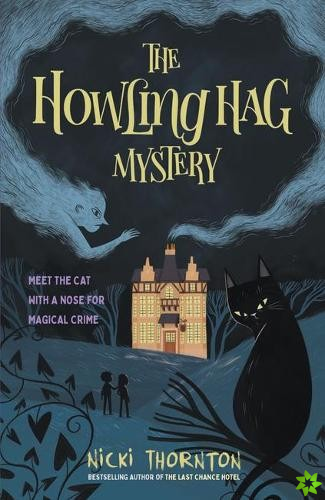 Howling Hag Mystery