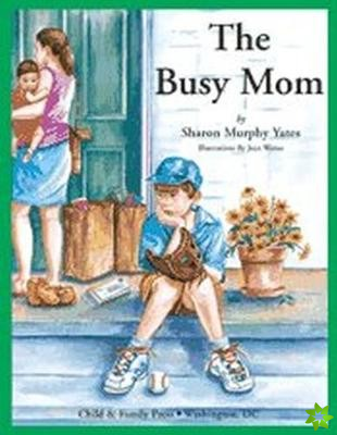 Busy Mom
