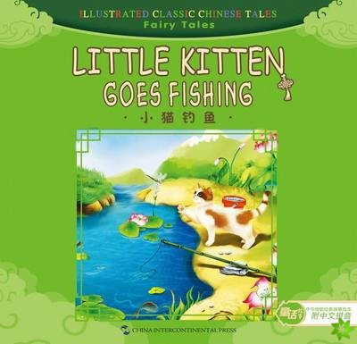 Little Kitten Goes Fishing - Illustrated Classic Chinese Tales