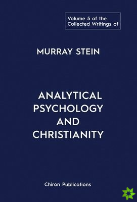 Collected Writings of Murray Stein