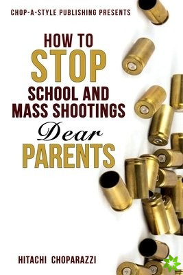 How to Stop School Shootings