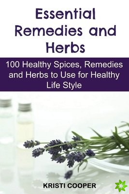 Essential Remedies and Herbs