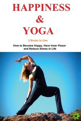 Happiness and Yoga