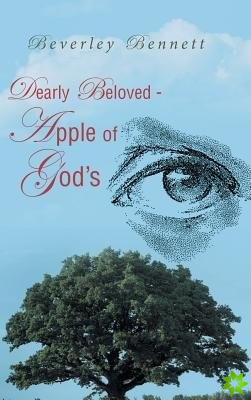 Dearly Beloved - Apple of God's Eye