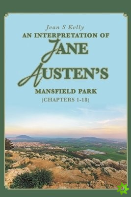 Interpretation of Jane Austen's Mansfield Park