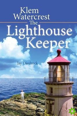 Klem Watercrest the Lighthouse Keeper