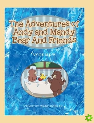 Adventures of Andy and Mandy Bear And Friends