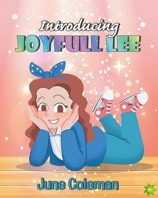 Introducing Joyfull Lee