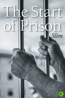 Start of Prison