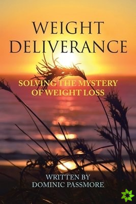 Weight Deliverance