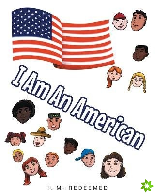 I Am an American