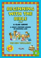 Beginning With the Bible
