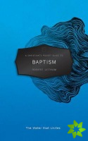 Christian's Pocket Guide to Baptism