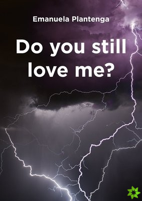 Do You Still Love Me?