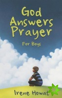God Answers Prayer for Boys