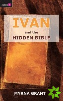 Ivan And the Hidden Bible