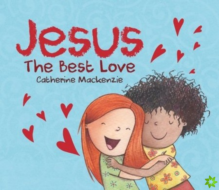 Jesus   the Best Love