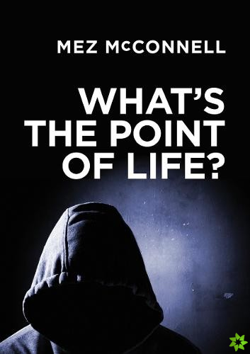 What's the Point of Life?