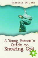 Young Persons Guide to Knowing God