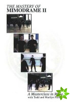 Mastery of Mimodrame II DVD