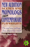 New Audition Scenes & Monologs from Contemporary Playwrights
