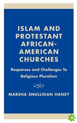 Islam and Protestant African American Churches