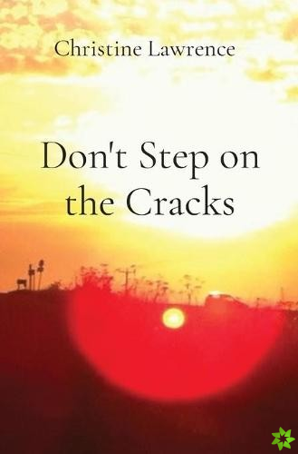 Don't Step on the Cracks