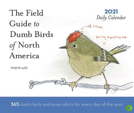 2021 Daily Calendar: Dumb Birds of North America