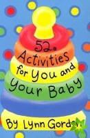 52 Activities for You & Your Baby