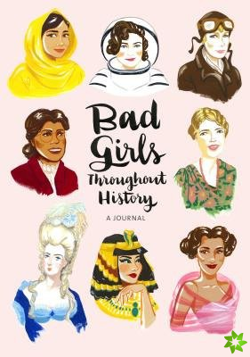 Bad Girls Throughout History Flexi Journal
