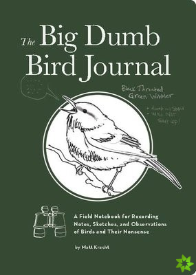 Big Dumb Bird Journal
