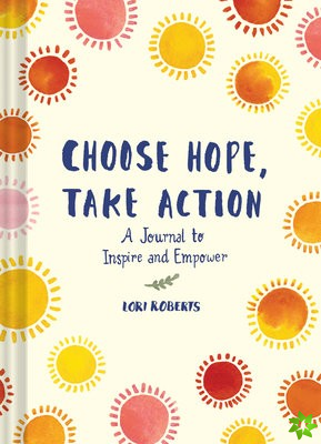 Choose Hope, Take Action