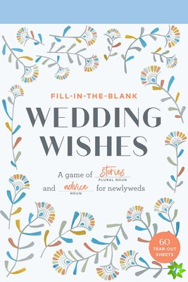 Fill-In-the-Blank Wedding Wishes