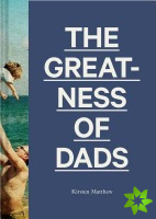 Greatness of Dads